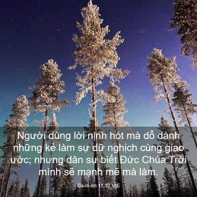 Picture 03 - Ða-ni-ên 11:32 VIE - Người dùng lời nịnh hót mà dỗ dành - Bible Verse Picture