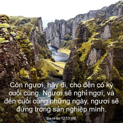 Picture 03 - Ða-ni-ên 12:13 VIE - Còn ngươi, hãy đi, cho đến có kỳ - Bible Verse Picture