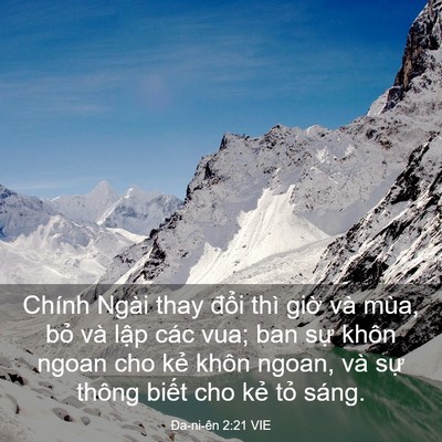 Picture 03 - Ða-ni-ên 2:21 VIE - Chính Ngài thay đổi thì giờ và mùa, - Bible Verse Picture