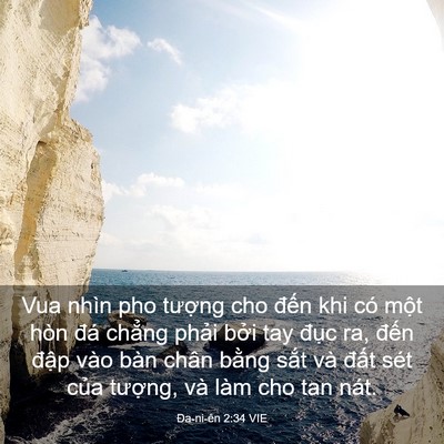 Picture 03 - Ða-ni-ên 2:34 VIE - Vua nhìn pho tượng cho đến khi có một - Bible Verse Picture