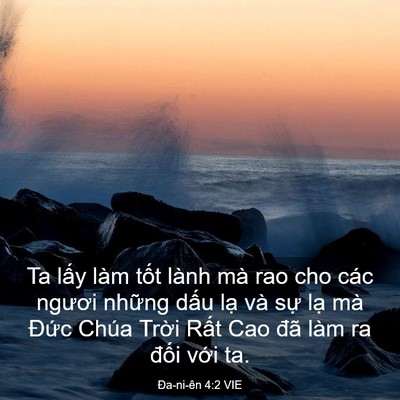 Picture 03 - Ða-ni-ên 4:2 VIE - Ta lấy làm tốt lành mà rao cho các - Bible Verse Picture
