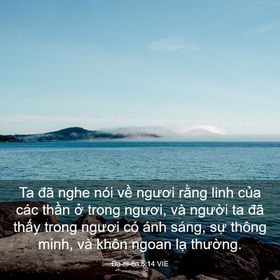 Picture 03 - Ða-ni-ên 5:14 VIE - Ta đã nghe nói về ngươi rằng linh của - Bible Verse Picture