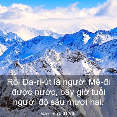 Picture 03 - Ða-ni-ên 5:31 VIE - Rồi Đa-ri-út là người Mê-đi được - Bible Verse Picture