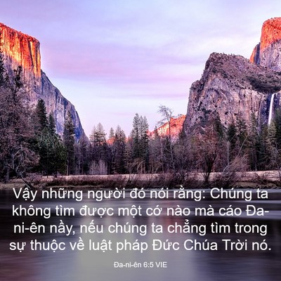 Picture 03 - Ða-ni-ên 6:5 VIE - Vậy những người đó nói rằng: Chúng - Bible Verse Picture