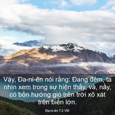 Picture 03 - Ða-ni-ên 7:2 VIE - Vậy, Đa-ni-ên nói rằng: Đang đêm, ta - Bible Verse Picture