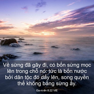 Picture 03 - Ða-ni-ên 8:22 VIE - Về sừng đã gãy đi, có bốn sừng mọc - Bible Verse Picture
