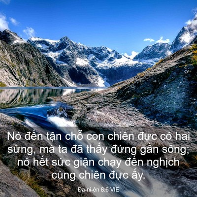 Picture 03 - Ða-ni-ên 8:6 VIE - Nó đến tận chỗ con chiên đực có hai - Bible Verse Picture
