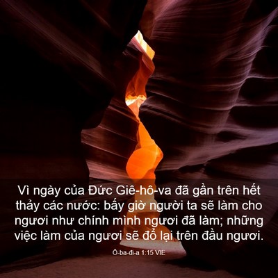 Picture 03 - Ô-ba-đi-a 1:15 VIE - Vì ngày của Đức Giê-hô-va đã gần - Bible Verse Picture