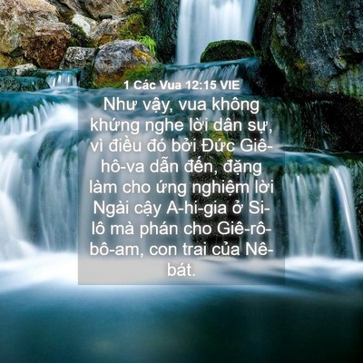 Picture 04 - 1 Các Vua 12:15 VIE - Như vậy, vua không khứng nghe lời dân - Bible Verse Picture