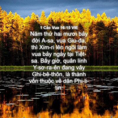 Picture 04 - 1 Các Vua 16:15 VIE - Năm thứ hai mươi bảy đời A-sa, vua - Bible Verse Picture