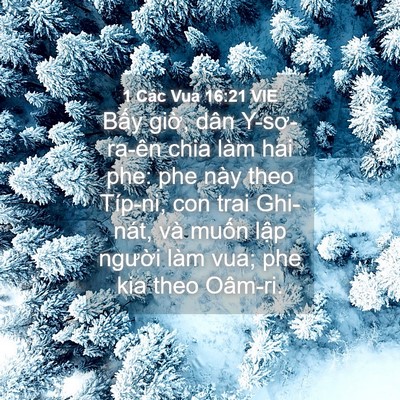 Picture 04 - 1 Các Vua 16:21 VIE - Bấy giờ, dân Y-sơ-ra-ên chia làm hai phe: - Bible Verse Picture