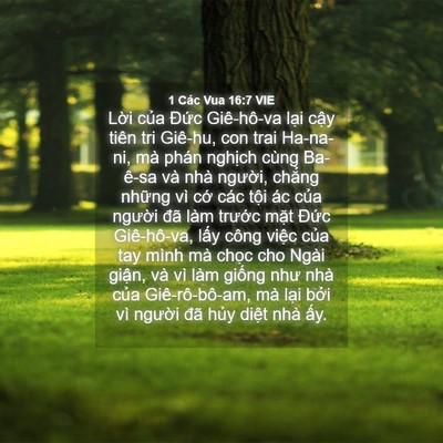 Picture 04 - 1 Các Vua 16:7 VIE - Lời của Đức Giê-hô-va lại cậy tiên - Bible Verse Picture