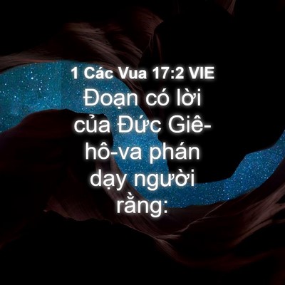 Picture 04 - 1 Các Vua 17:2 VIE - Đoạn có lời của Đức Giê-hô-va phán - Bible Verse Picture