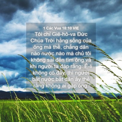 Picture 04 - 1 Các Vua 18:10 VIE - Tôi chỉ Giê-hô-va Đức Chúa Trời hằng - Bible Verse Picture
