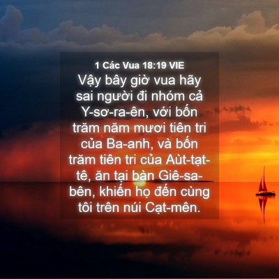 Picture 04 - 1 Các Vua 18:19 VIE - Vậy bây giờ vua hãy sai người đi nhóm - Bible Verse Picture