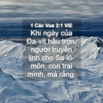 Picture 04 - 1 Các Vua 2:1 VIE - Khi ngày của Đa-vít hầu trọn, người - Bible Verse Picture