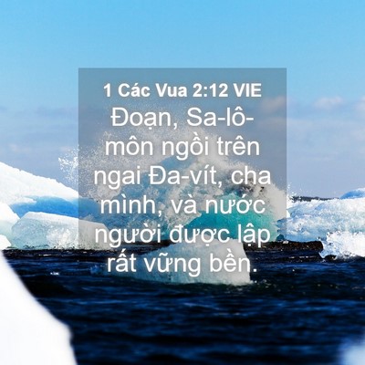 Picture 04 - 1 Các Vua 2:12 VIE - Đoạn, Sa-lô-môn ngồi trên ngai Đa-vít, - Bible Verse Picture