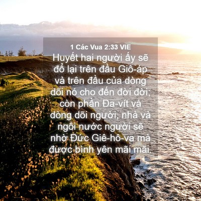 Picture 04 - 1 Các Vua 2:33 VIE - Huyết hai người ấy sẽ đổ lại trên - Bible Verse Picture