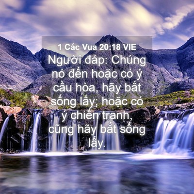 Picture 04 - 1 Các Vua 20:18 VIE - Người đáp: Chúng nó đến hoặc có ý - Bible Verse Picture