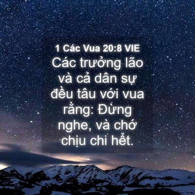 Picture 04 - 1 Các Vua 20:8 VIE - Các trưởng lão và cả dân sự đều - Bible Verse Picture