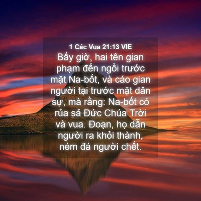 Picture 04 - 1 Các Vua 21:13 VIE - Bấy giờ, hai tên gian phạm đến ngồi - Bible Verse Picture