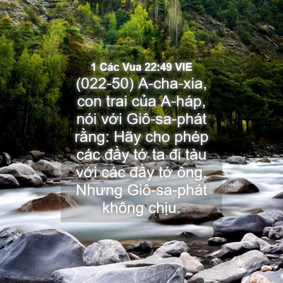 Picture 04 - 1 Các Vua 22:49 VIE - (022-50) A-cha-xia, con trai của A-háp, nói - Bible Verse Picture