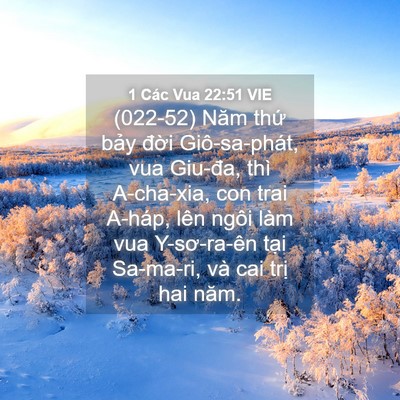 Picture 04 - 1 Các Vua 22:51 VIE - (022-52) Năm thứ bảy đời Giô-sa-phát, - Bible Verse Picture