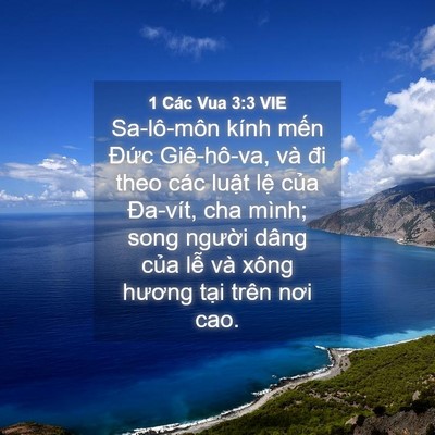 Picture 04 - 1 Các Vua 3:3 VIE - Sa-lô-môn kính mến Đức Giê-hô-va, và - Bible Verse Picture