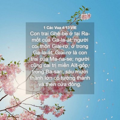 Picture 04 - 1 Các Vua 4:13 VIE - Con trai Ghê-be ở tại Ra-mốt của - Bible Verse Picture