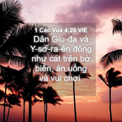 Picture 04 - 1 Các Vua 4:20 VIE - Dân Giu-đa và Y-sơ-ra-ên đông như cát - Bible Verse Picture