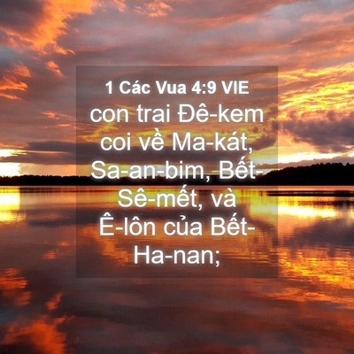 Picture 04 - 1 Các Vua 4:9 VIE - con trai Đê-kem coi về Ma-kát, Sa-an-bim, - Bible Verse Picture