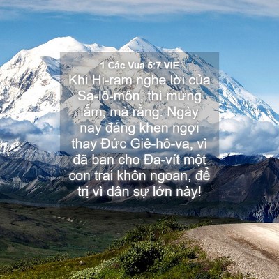 Picture 04 - 1 Các Vua 5:7 VIE - Khi Hi-ram nghe lời của Sa-lô-môn, thì - Bible Verse Picture