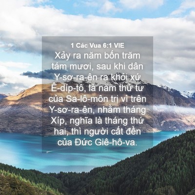 Picture 04 - 1 Các Vua 6:1 VIE - Xảy ra năm bốn trăm tám mươi, sau khi - Bible Verse Picture