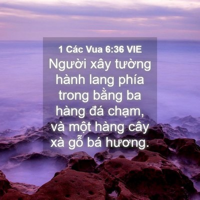 Picture 04 - 1 Các Vua 6:36 VIE - Người xây tường hành lang phía trong - Bible Verse Picture
