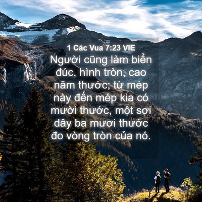 Picture 04 - 1 Các Vua 7:23 VIE - Người cũng làm biển đúc, hình tròn, - Bible Verse Picture