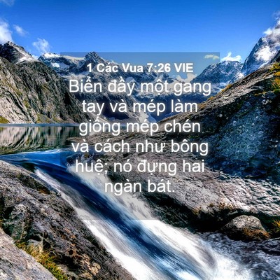 Picture 04 - 1 Các Vua 7:26 VIE - Biển đầy một gang tay và mép làm - Bible Verse Picture
