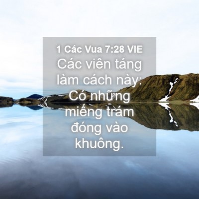 Picture 04 - 1 Các Vua 7:28 VIE - Các viên táng làm cách này: Có những - Bible Verse Picture