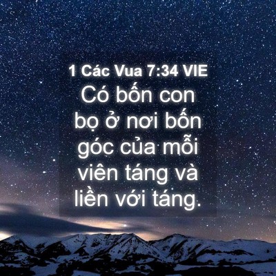 Picture 04 - 1 Các Vua 7:34 VIE - Có bốn con bọ ở nơi bốn góc của - Bible Verse Picture