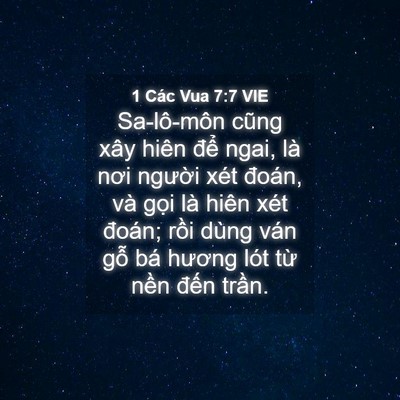 Picture 04 - 1 Các Vua 7:7 VIE - Sa-lô-môn cũng xây hiên để ngai, là nơi - Bible Verse Picture