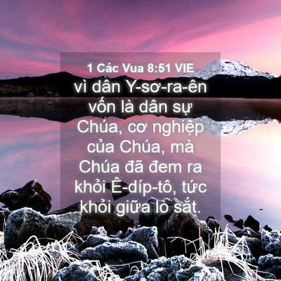 Picture 04 - 1 Các Vua 8:51 VIE - vì dân Y-sơ-ra-ên vốn là dân sự Chúa, - Bible Verse Picture