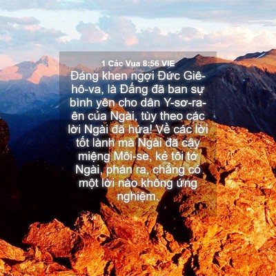 Picture 04 - 1 Các Vua 8:56 VIE - Đáng khen ngợi Đức Giê-hô-va, là - Bible Verse Picture