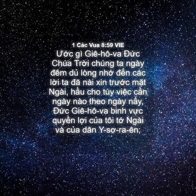 Picture 04 - 1 Các Vua 8:59 VIE - Ước gì Giê-hô-va Đức Chúa Trời chúng - Bible Verse Picture