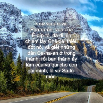 Picture 04 - 1 Các Vua 9:16 VIE - Pha-ra-ôn, vua của Ê-díp-tô, đã đi lên - Bible Verse Picture