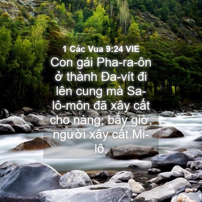 Picture 04 - 1 Các Vua 9:24 VIE - Con gái Pha-ra-ôn ở thành Đa-vít đi lên - Bible Verse Picture