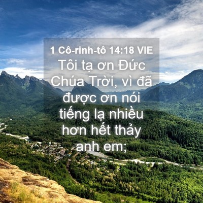 Picture 04 - 1 Cô-rinh-tô 14:18 VIE - Tôi tạ ơn Đức Chúa Trời, vì đã - Bible Verse Picture