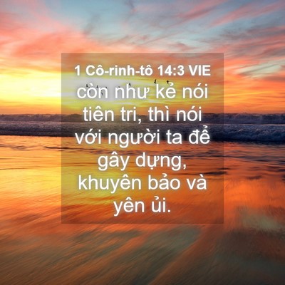 Picture 04 - 1 Cô-rinh-tô 14:3 VIE - còn như kẻ nói tiên tri, thì nói với - Bible Verse Picture