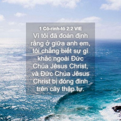 Picture 04 - 1 Cô-rinh-tô 2:2 VIE - Vì tôi đã đoán định rằng ở giữa - Bible Verse Picture