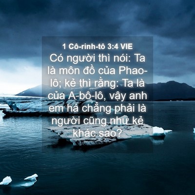 Picture 04 - 1 Cô-rinh-tô 3:4 VIE - Có người thì nói: Ta là môn đồ của - Bible Verse Picture