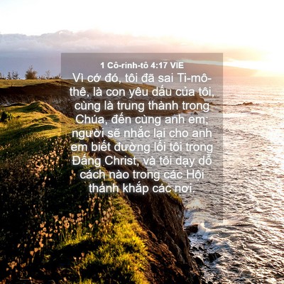 Picture 04 - 1 Cô-rinh-tô 4:17 VIE - Vì cớ đó, tôi đã sai Ti-mô-thê, là con - Bible Verse Picture