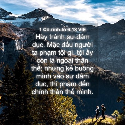 Picture 04 - 1 Cô-rinh-tô 6:18 VIE - Hãy tránh sự dâm dục. Mặc dầu người - Bible Verse Picture